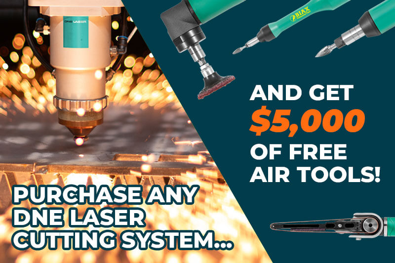 2026 Promo - Purchase any DNE laser cutting system and get $5,000 of free air tools