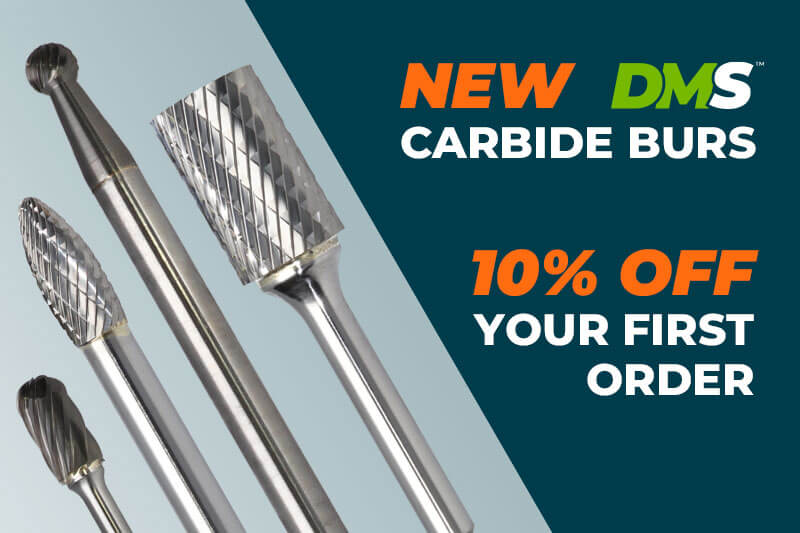 Get 10% off your first order of DMS carbide burs